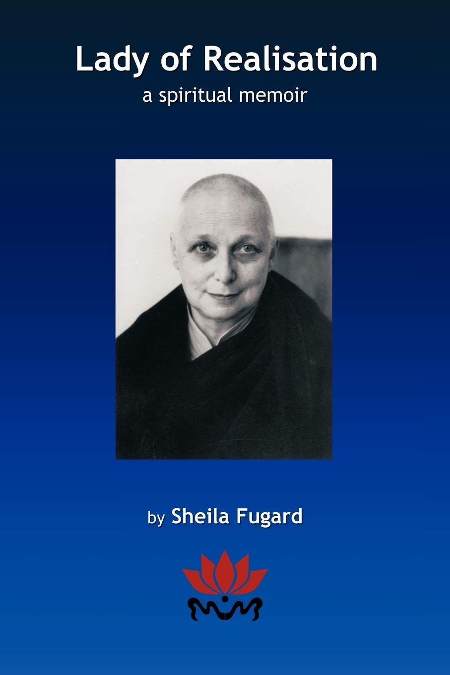 Lady of Realisation: A Spiritual Memoir