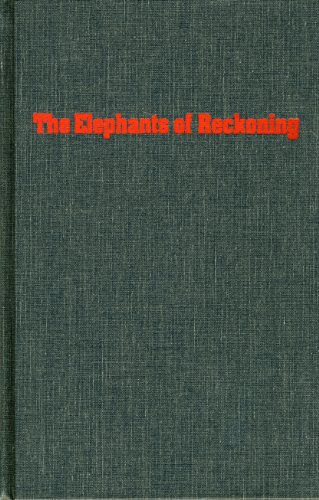 Elephants of Reckoning 0914610732 Book Cover