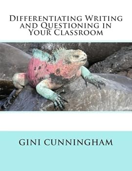 Paperback Differentiating Writing and Questioning in Your Classroom Book
