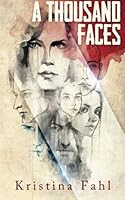 A Thousand Faces 1500591017 Book Cover