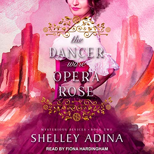 The Dancer Wore Opera Rose by Shelley Adina episode artwork