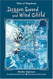 Dragon Sword and Wind Child by Noriko Ogiwara(2007-10-16)