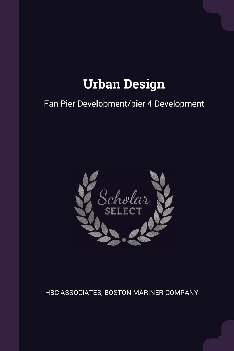 Urban Design: Fan Pier Development/pier 4 Development