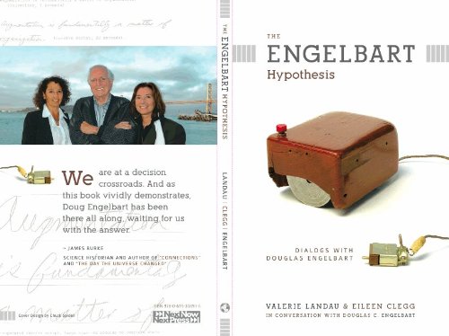 Cover of The Engelbart Hypothesis: Dialogs with Douglas Engelbart