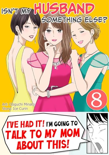 #8 (Isn’t My Husband Something Else？) (English Edition)