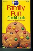 Pillsbury Classics 32. Family Fun Cookbook. Mealtime Snacktime Anytime. 1983 B002GZ1FW4 Book Cover