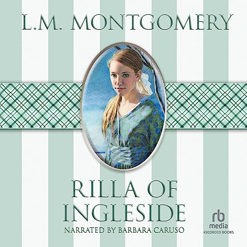Rilla of Ingleside -- L.M. Montgomery