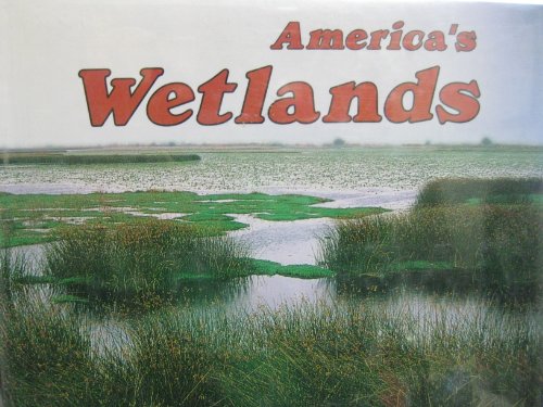 America's Wetlands: A Carolrhoda Earth Watch Book