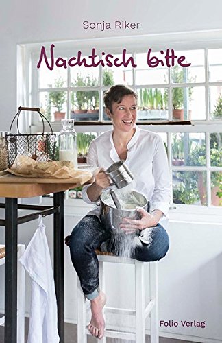 Nachtisch bitte Nachtisch bitte