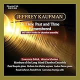 Chamber Music of Jeffrey Kaufman