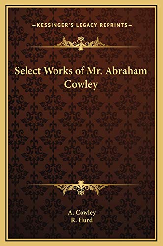 Select Works of Mr. Abraham Cowley