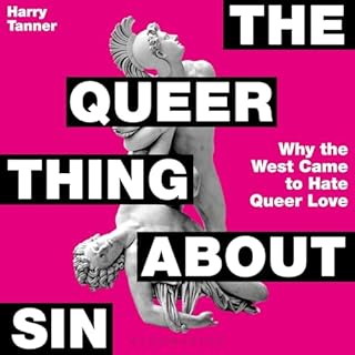 The Queer Thing About Sin Audiobook By Harry Tanner cover art