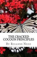The Cracked Cocoon Principles 0995740046 Book Cover