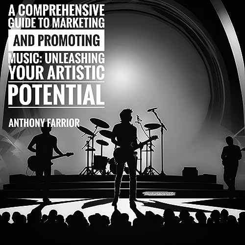 A Comprehensive Guide to Marketing and Promoting Music by Anthony Farrior episode artwork