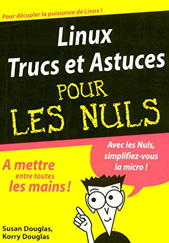 Télécharger LINUX TRUCS ET ASTUCES PR NULS livre En ligne