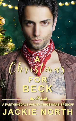 A Christmas for Beck: A Farthingdale Christmas Spinoff (Farthingdale Valley)