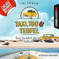 Taxi, Tod und Teufel - Eine Seefahrt, die ist tödlich Hörbuch