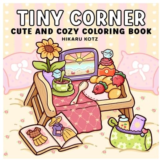Tiny Corner: Cute and Cozy Coloring Book for Adults and Teens