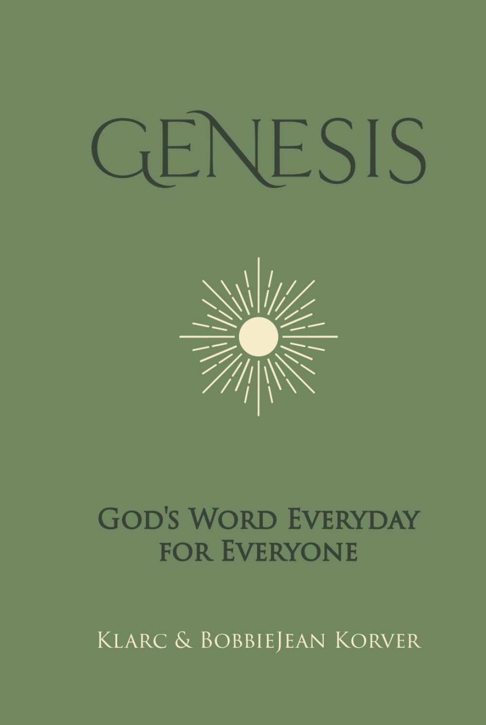 God's Word Everyday for Everyone: Genesis
