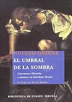 Le Seuil de l'ombre : Littérature, philosophie et peinture chez Giordano Bruno 849841220X Book Cover