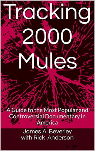 Amazon.com: Tracking 2000 Mules: A Guide to the Most Popular and