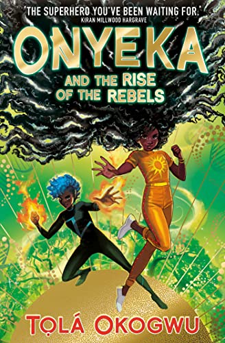 Cover of Onyeka and the Rise of the Rebels