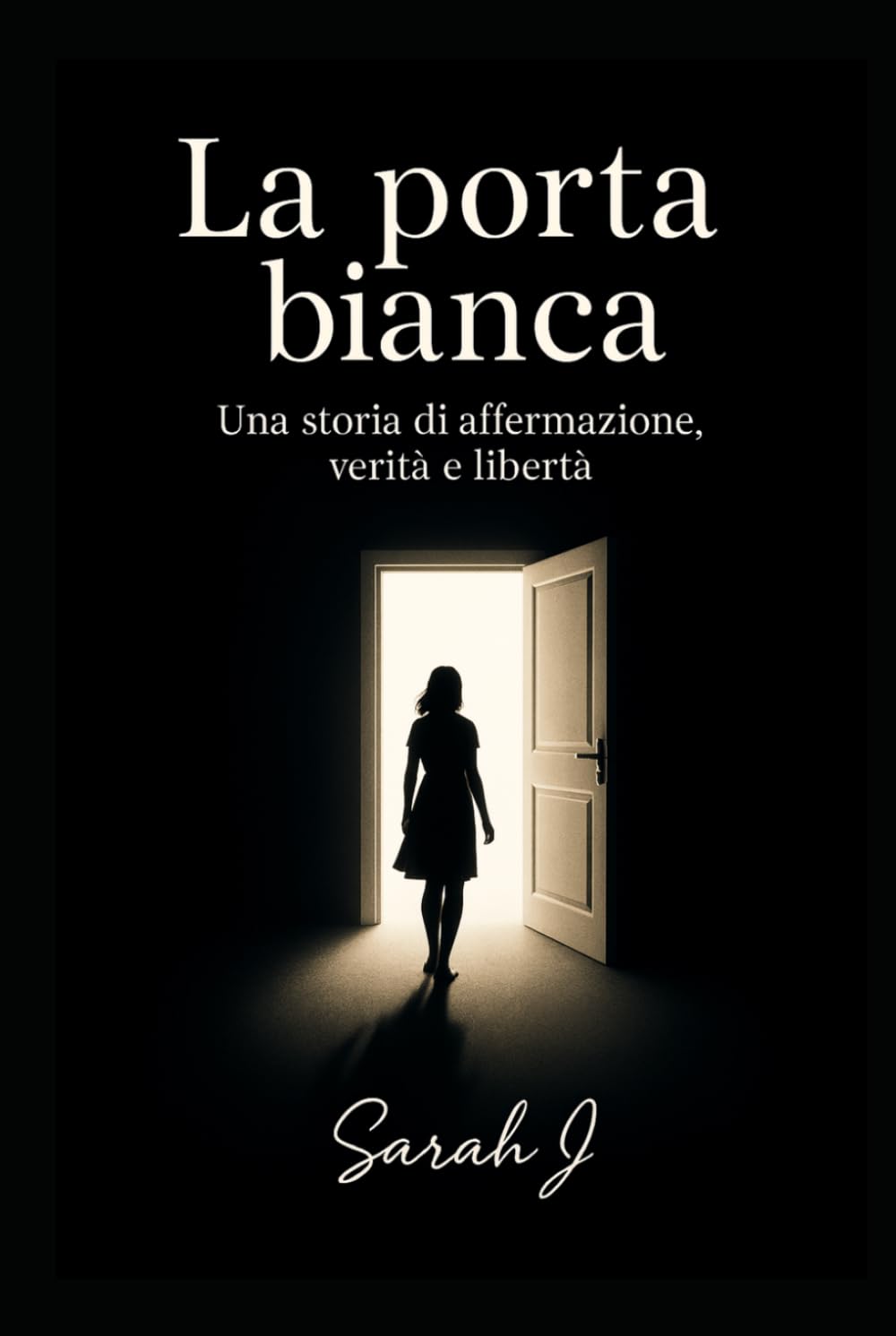 La porta bianca: Una storia di affermazione, verità e libertà