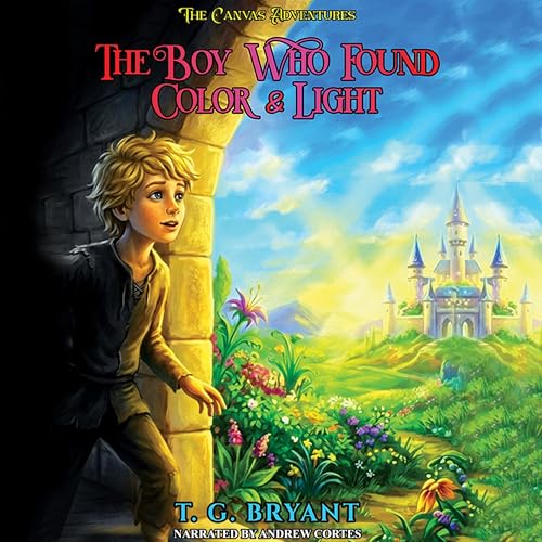 The Boy Who Found Color & Light Audiolivro Por T. G. Bryant capa