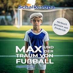 Max und der Traum von Fu&szlig;ball Titelbild