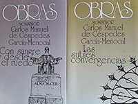 Con sangre y desde el ruedo.y las sutiles convergencias.2 tomos.obras de monsenor carlos manuel de cespedes y garcia menocal. 9592940339 Book Cover