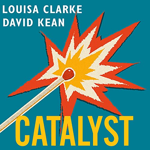 Catalyst by David Kean, Louisa Clarke episode artwork