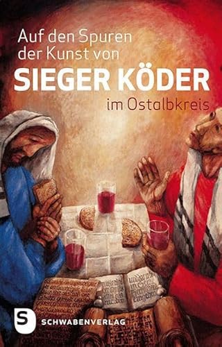Auf den Spuren von Sieger Köder im Ostalbkreis