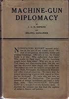 Machine-Gun Diplomacy B0000D5MRG Book Cover