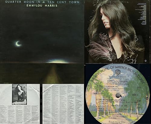 Album Art for Emmylou Harris LP: Quarter Moon In A Ten Cent Town by Emmylou Harris