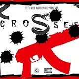  Crosses [Explicit]