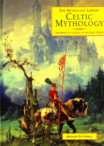 Celtic Mythology (The Mythology Library)