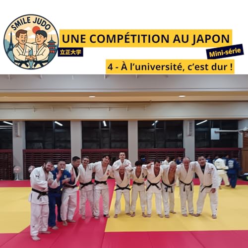 Couverture de SMILE JUDO 4 : &Agrave; l'universit&eacute; : c'est dur ! Mini-s&eacute;rie Ep65-4