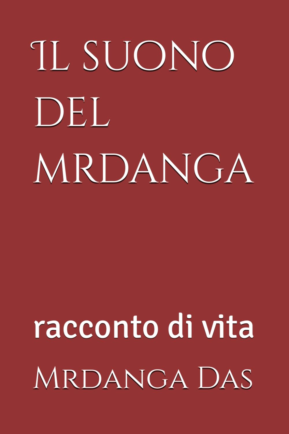 Il suono del mrdanga: racconto di vita