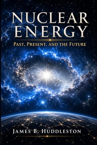 Nuclear Energy: Past, Present, and...