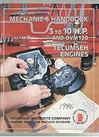 MECHANIC'S HANDBOOK 3 TO 10 H.P. AND OVM 120 (Light and Medium Frame) TECUMSEH ENGINES B00138XOBK Book Cover