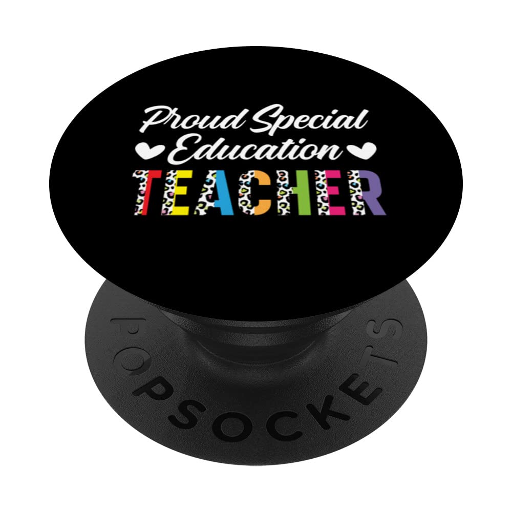 Proud Special Education Teacher Speducator SPED Instructor PopSockets Swappable PopGrip