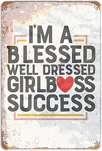 Tin Sign S I'm A Blessed Well Dressed Girlboss Success Vintage Metal Poster Wall Art Room Decor For Cafes Pubs Bars Kitchen Restaurant House Bedroom Bathroom Farm Plate Decoration Cover