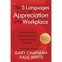 5 Languages Of Appreciation In The Workplace, The