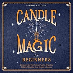 Candle Magic for Beginners Audiolibro Por Isadora Bloom arte de portada