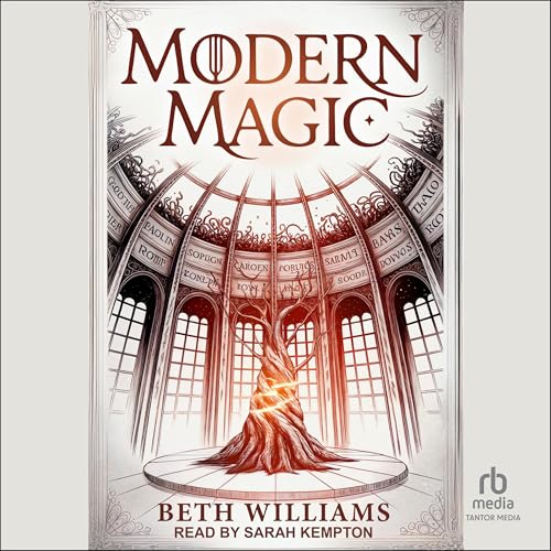Modern Magic Audiobook By Beth Williams cover art