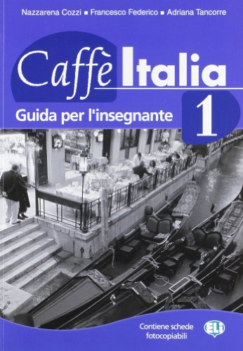 Caffè Italia. Guida per l'insegnante