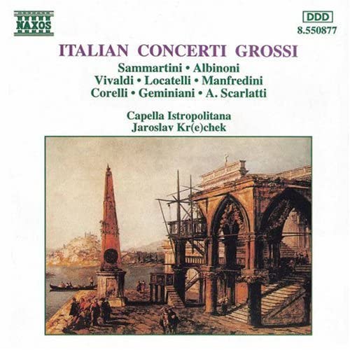 Italian Concerti Grossi [Audio CD] VARIOUS ARTISTS and Various