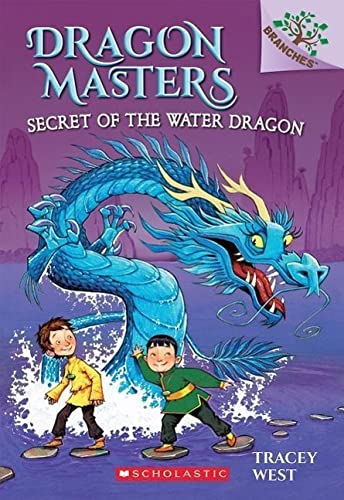 Secret of the Water Dragon (Dragon Masters, 3)