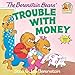 The Berenstain Bears' Trouble with Money