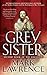 Grey Sister (Book of the Ancestor)
